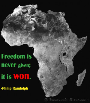 QOTD: “Freedom is never given; it is won.