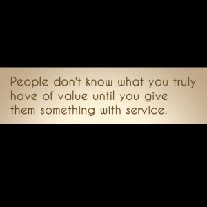 Value & service. #quote