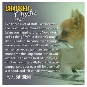 cracked:#CrackedQuotes #Cash #Money #Puppy [via]Can you believe that ...