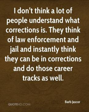 Law Enforcement Quotes and Sayings