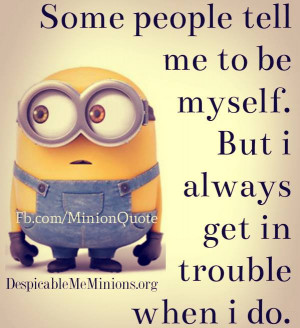 Despicable Me Minions Funny Quote