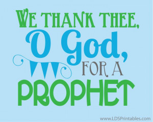 We Thank Thee O God For A Prophet. Free Printable. Getting ready for ...