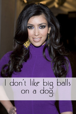 Kim Kardashian's Top 50 Greatest Quotes