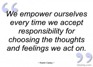 we empower ourselves every time we accept