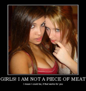 Girls I Am Not A Piece Of Meat