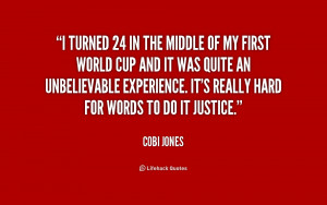 quote-Cobi-Jones-i-turned-24-in-the-middle-of-187139.png