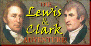 Meriwether Lewis & and William ClarkExpedition Bicentennial ...