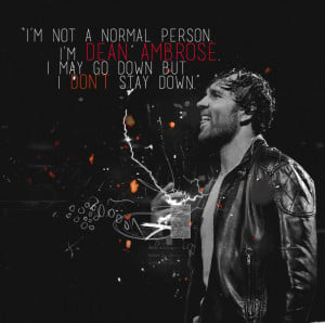 Dean Ambrose + his best quotes | Part 4/∞
