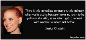 More Jessica Chastain Quotes