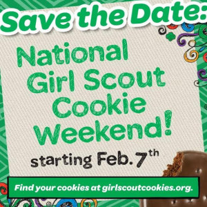National Girl Scouts Cookie Weekend – Coming Soon! #CookieBoss