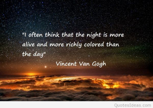 Good night amazing quote Vincent Van Gogh