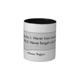 Warren Buffett Quote Never lose money rules Mug