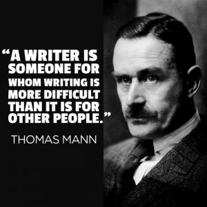 Writing #Quotes: A #writer is someone for whom writing is more ...