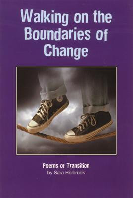 ... on the Boundaries of Change: Poems of Transition” as Want to Read
