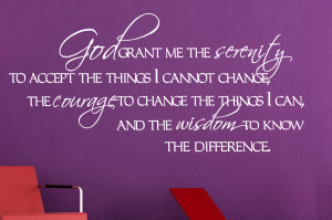 God grant me the serenity...#2 Wall Decal Quotes