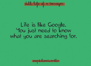 life is like google, personal, quote, quotes, text, typo, typography