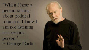 When I hear a person talking about political solutions I know I am not ...