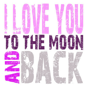 Love Purple Quotes I love you to the moon and back quote- 8x8 pink ...