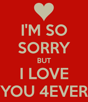 for forums: [url=http://www.imagesbuddy.com/im-so-sorry-but-i-love-you ...