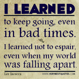 ... my world was falling apart. I learned that there are no free lunches