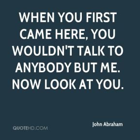 John Abraham Quotes