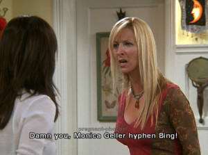 Monica Geller-Bing!