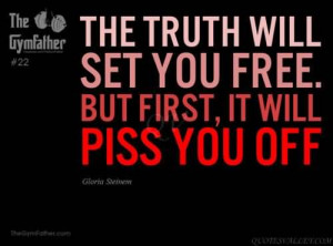 The Truth Will Set You Free Quotes