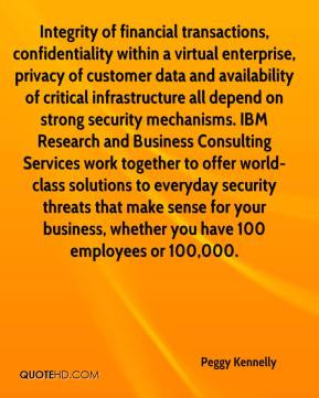 Peggy Kennelly - Integrity of financial transactions, confidentiality ...