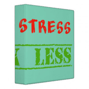 Funny work quote don't stress work less 3 ring binder
