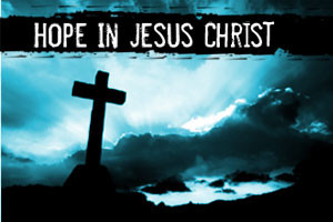Christian Quote - Hope in Jesus Christ