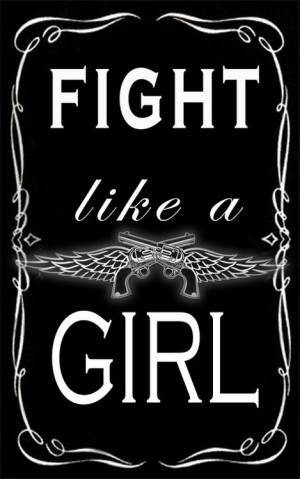 Fight like a Girl