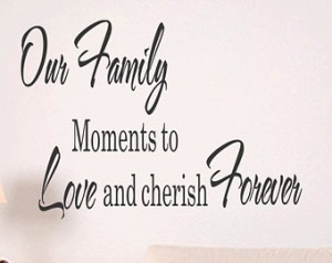 ... to Love and Cherish Forever Wall Decal Quote Vinyl Art Decal (131