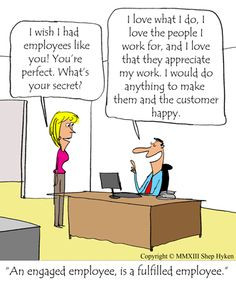 An engaged employee is a fulfilled employee! More