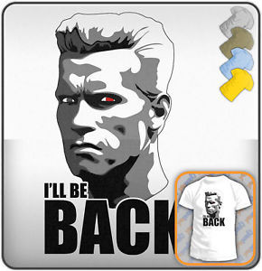 Details about I'LL BE BACK Quote TERMINATOR Movie T-shirt. Mens Sizes