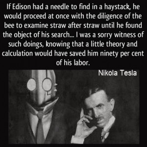 Nikola Tesla Quotes About Edison Four quotes and a half pint