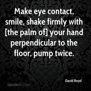 Quotes About Eyes And Smile Make Eye Contact Smile