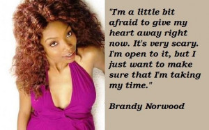 Brandy Norwood's Quotes