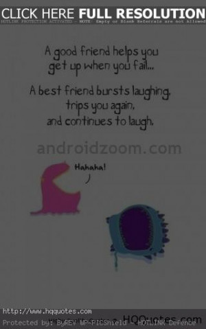 Good Friend Help You Get Quotes And Sayings