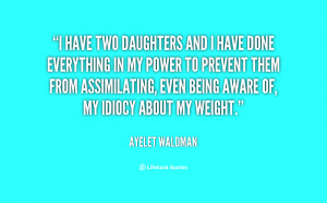 quote-Ayelet-Waldman-i-have-two-daughters-and-i-have-140893_1.png
