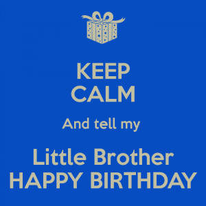 Little Brother Birthday Quotes