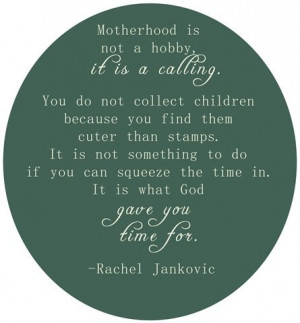 TRuE….take pride in your job….being a mother is hard work….and ...