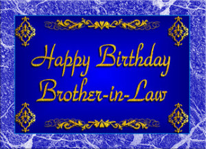 Quotes For Brother In Law ~ birthday wishes for brother in law quotes ...