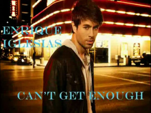 Enrique Iglesias Can Get...