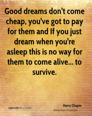 Harry Chapin Dreams Quotes