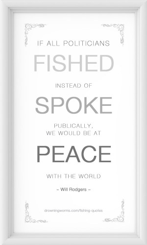 Politicians – Fishing Quote