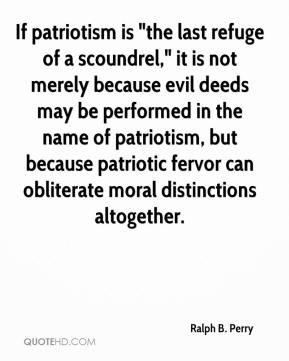 patriotism is the last refuge of a scoundrel