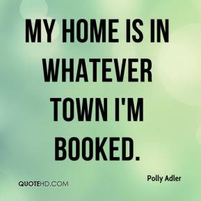 Polly Adler Top Quotes