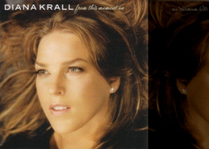 Diana Krall From This Moment