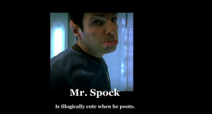 Spock Illogical Spock is being illogical by