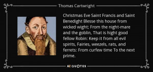 quote-christmas-eve-saint-francis-and-saint-benedight-blesse-this ...